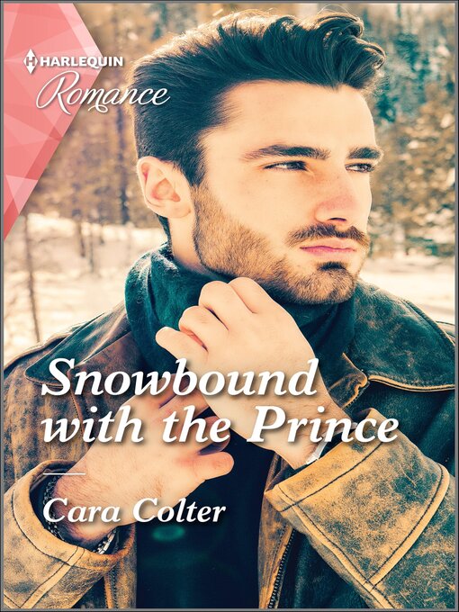Title details for Snowbound with the Prince by Cara Colter - Available